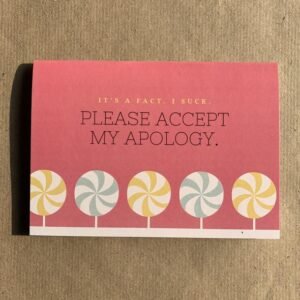 Ctrl+P Please Accept My Apology Card
