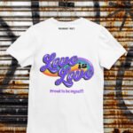 Love is Love Tshirt Front